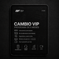 Cambio VIP - 6 meses